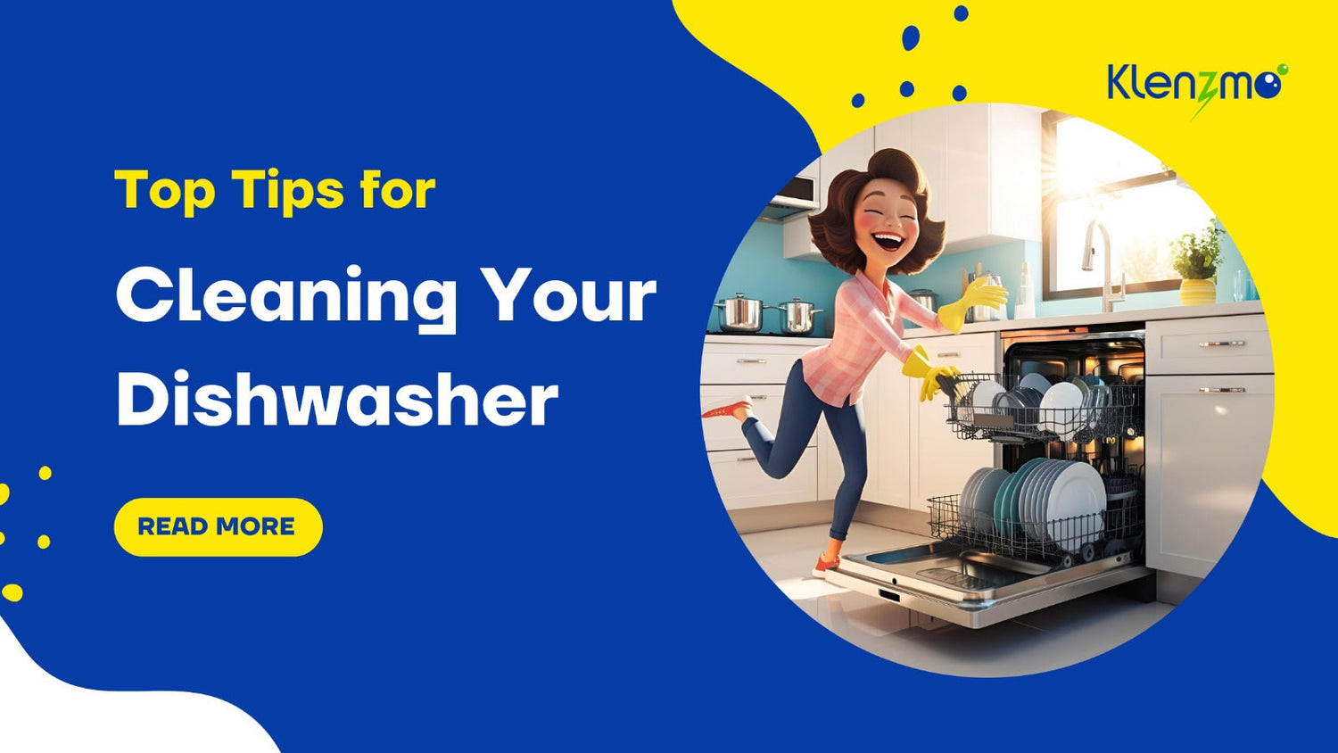 Top Tips for Cleaning Your Dishwasher