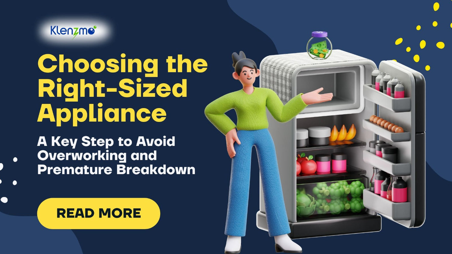 Choosing the Right-Sized Appliance: A Key Step to Avoid Overworking and Premature Breakdown