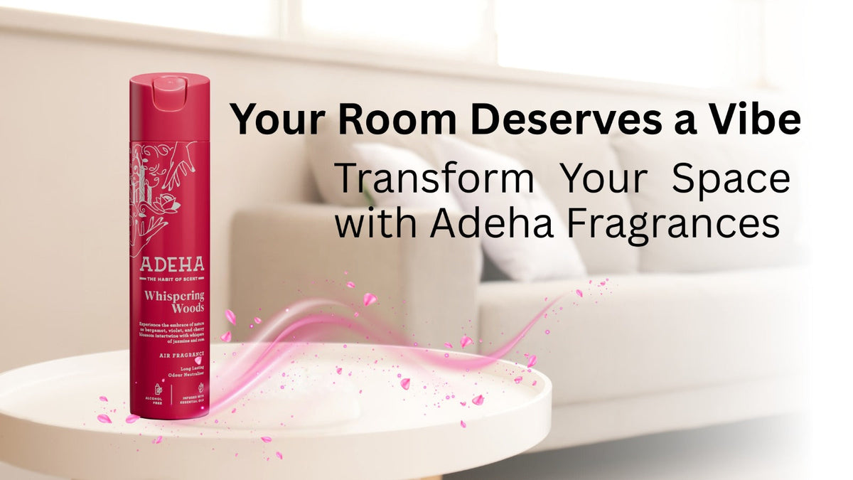 Adeha Your Room Deserves a Vibe: Transform Your Space with Adeha Fragrances